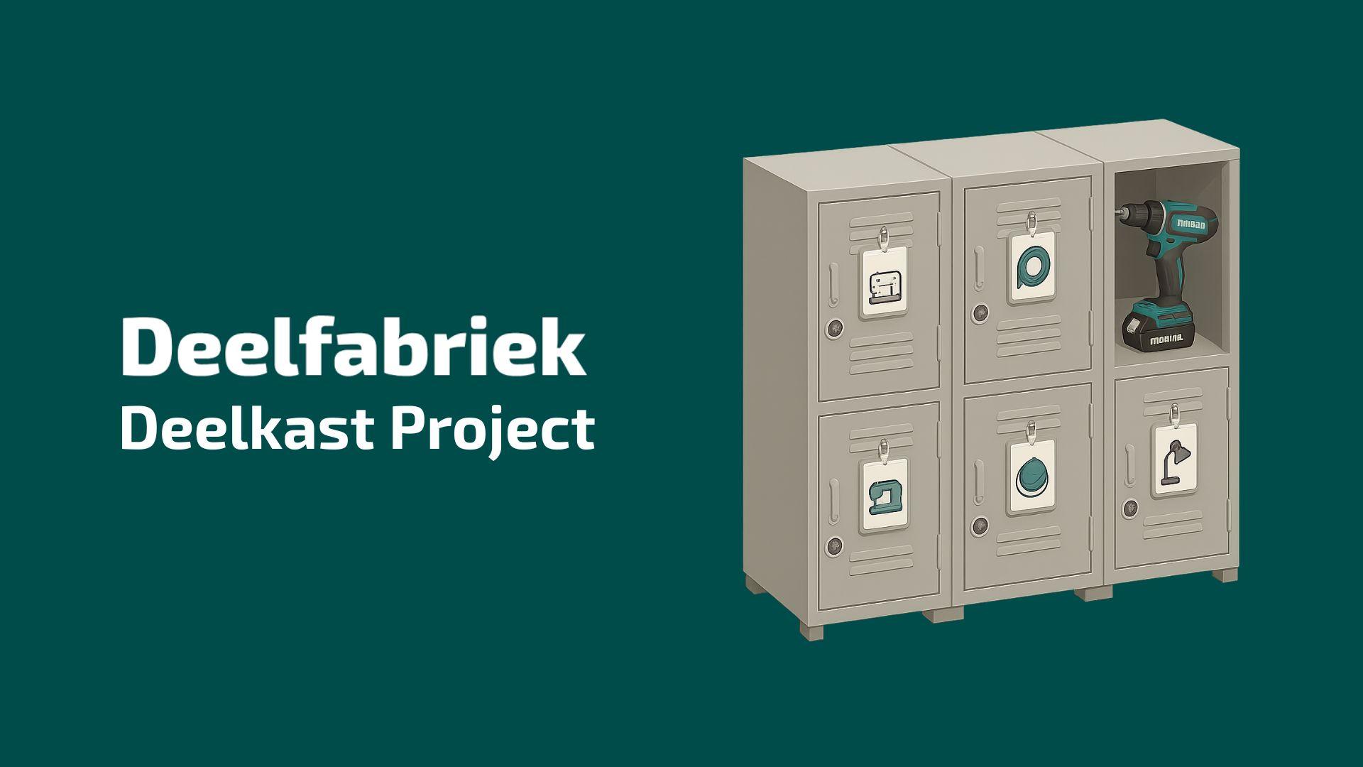 Deelkast – Deelfabriek